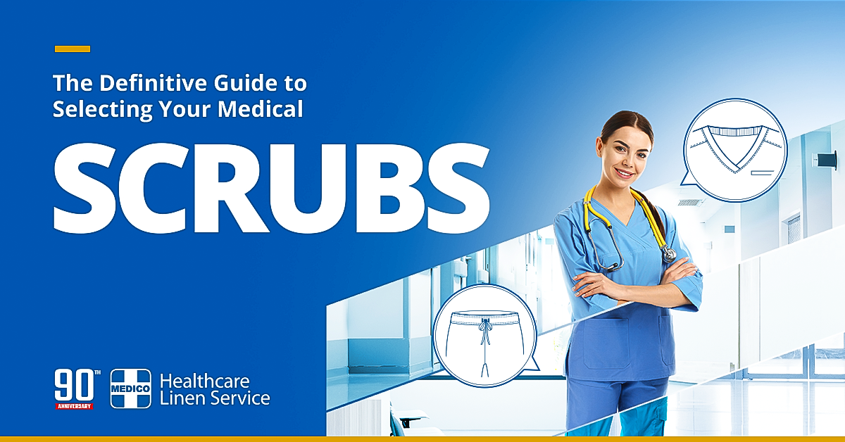 Definitive Scrub Guide Medico Healthcare Linen Service