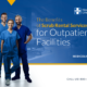 The Benefits of Scrub Rental Services for Outpatient Facilities